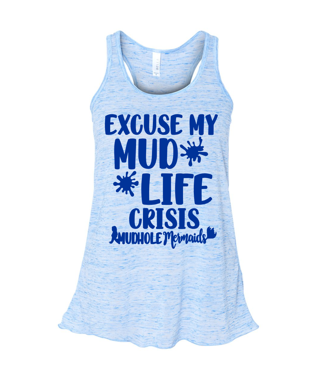 Excuse My Mud Life Crisis | Women’s Flowy Racerback Tank
