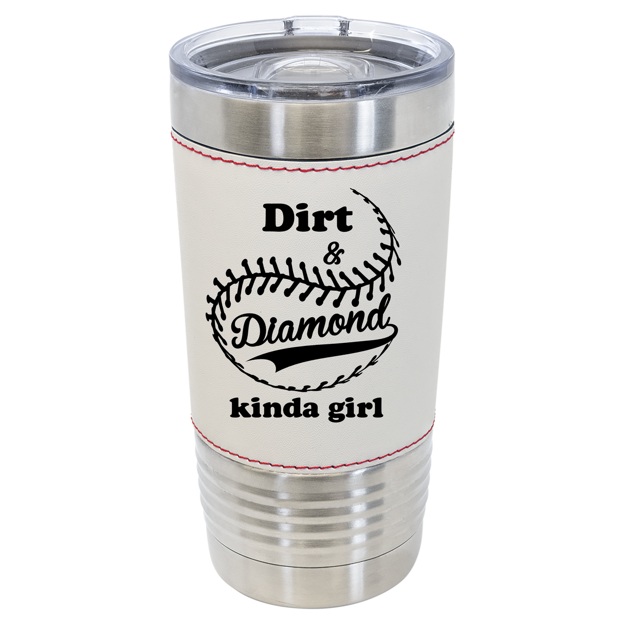 DIRT AND DIAMOND KINDA GIRL 20 OZ BASEBALL LEATHER TUMBLER - Stack Life Customs