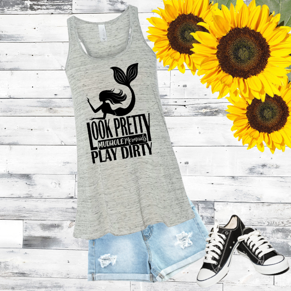 Look Pretty Play Dirty | Women’s Flowy Racerback Tank