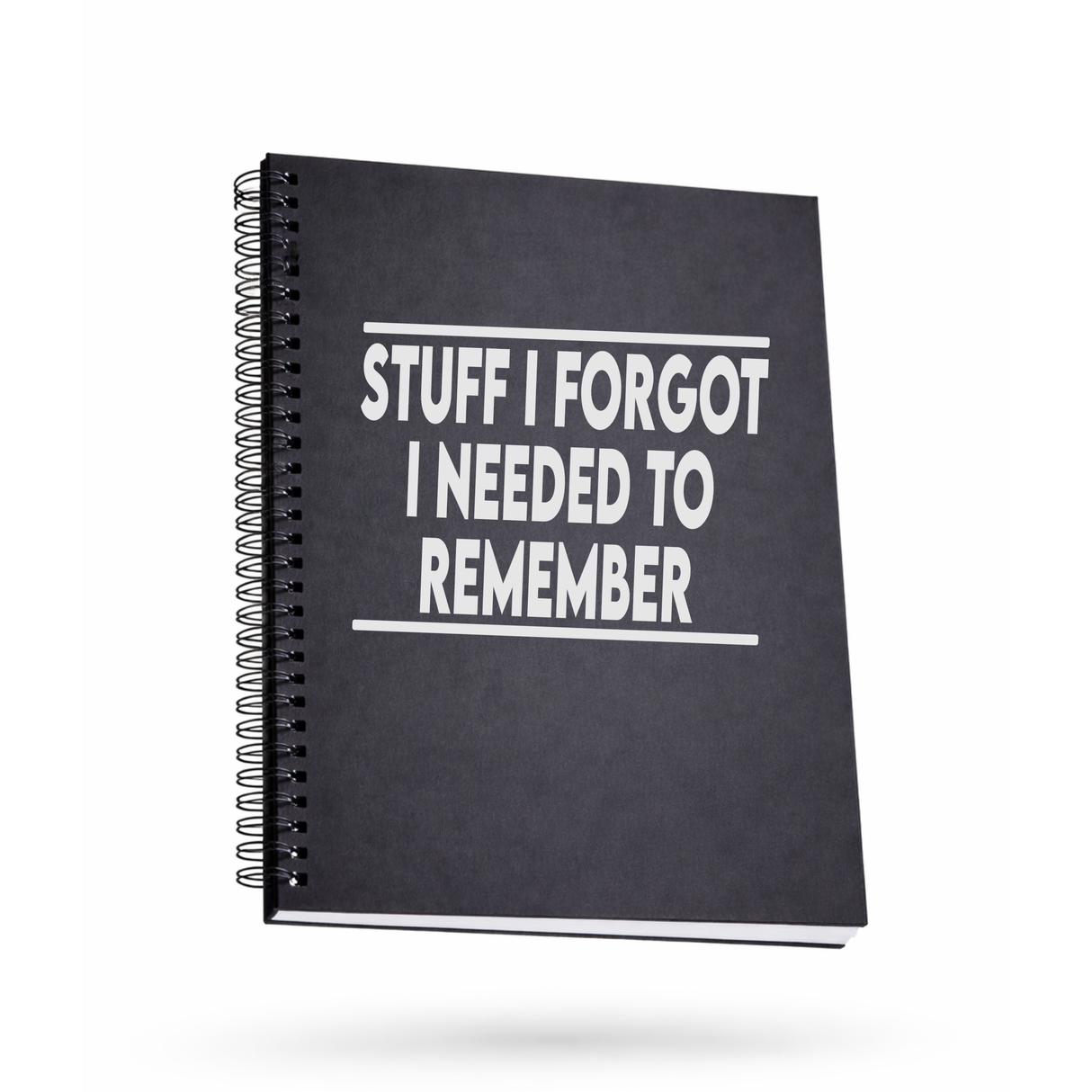 Stuff I Forgot I Need to Remember Funny Journal