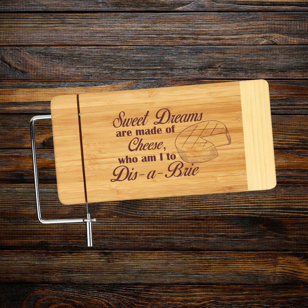 Sweet Dreams Are Made of Cheese- Bamboo Cutting Board with Wire Cheese Cutter