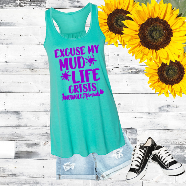 Excuse My Mud Life Crisis | Women’s Flowy Racerback Tank