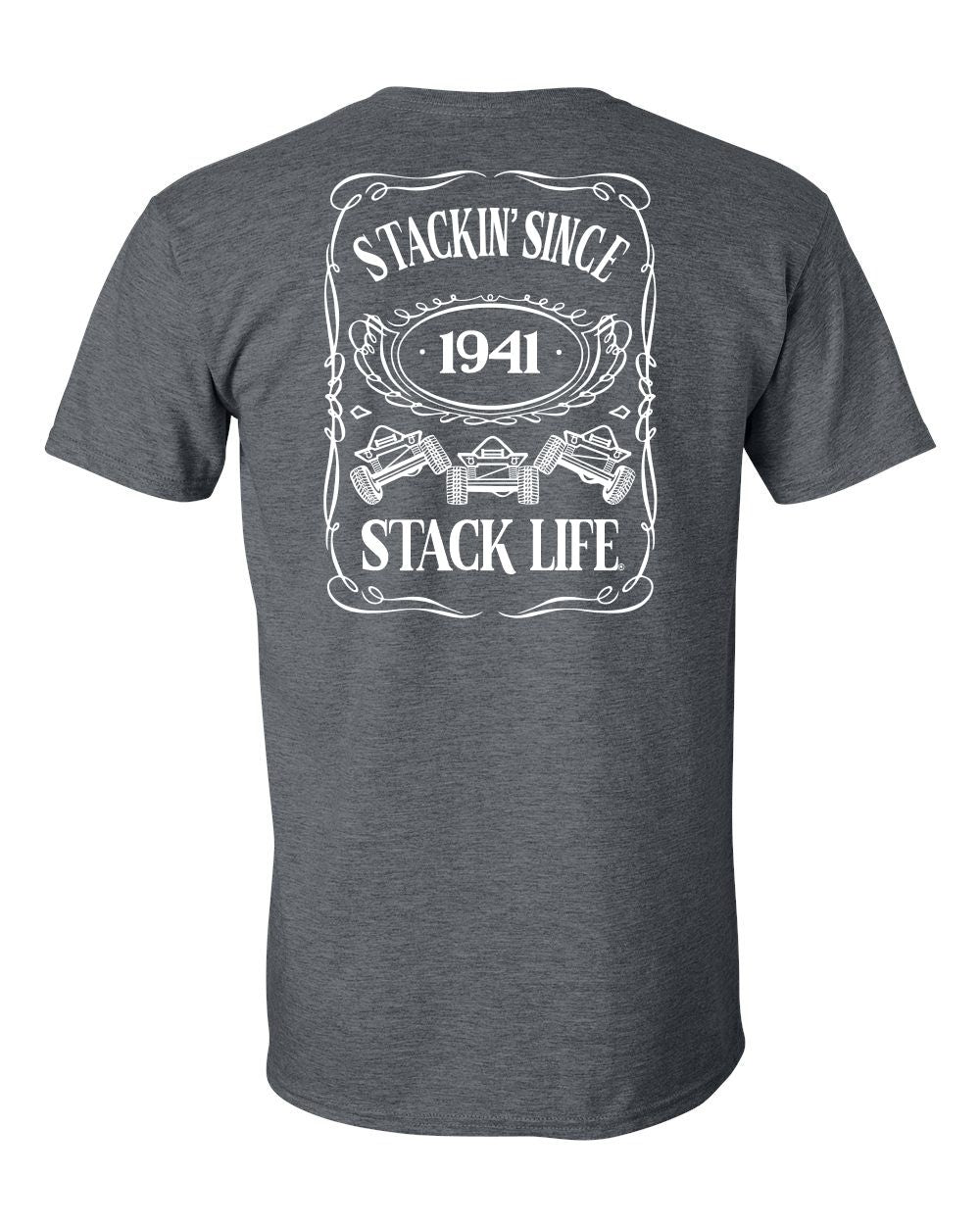A gray t-shirt with 'Stackin' Since 1941' and 'Stack Life'