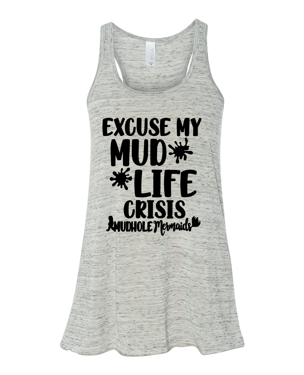Excuse My Mud Life Crisis | Women’s Flowy Racerback Tank
