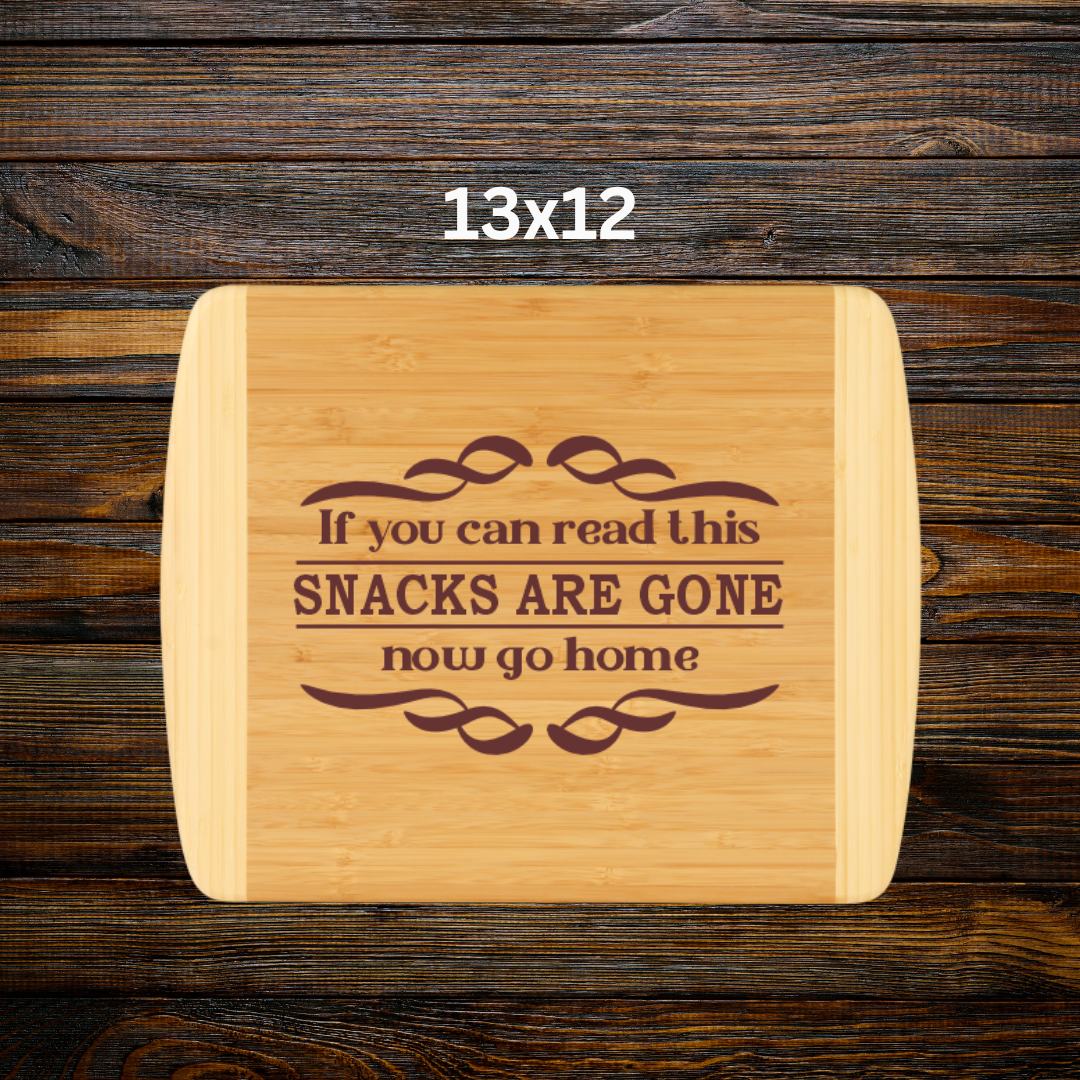 Snacks Are Gone, Now Go Home-Bamboo Cutting Board | Kitchen & Serving Board