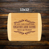 Snacks Are Gone, Now Go Home-Bamboo Cutting Board | Kitchen & Serving Board
