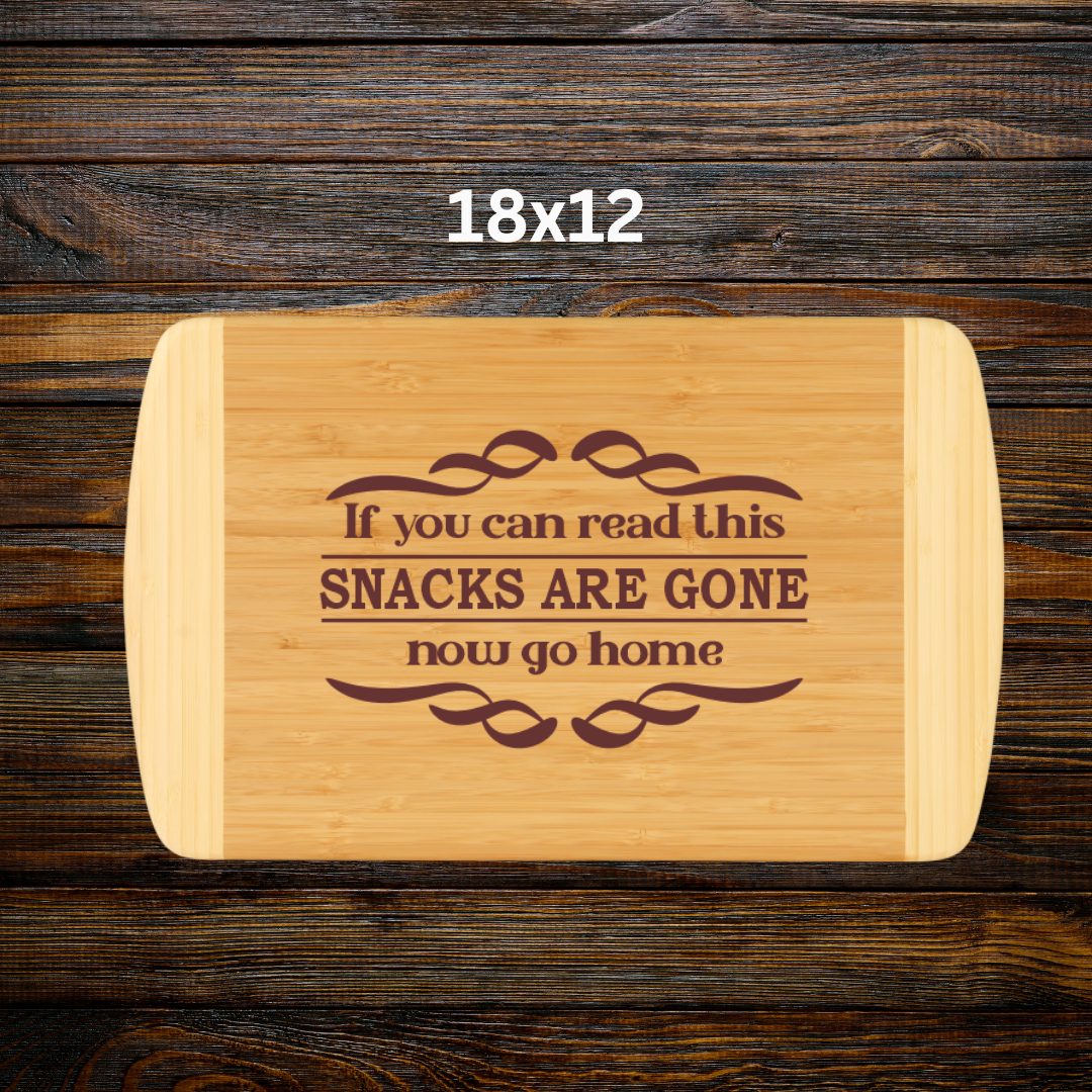 Snacks Are Gone, Now Go Home-Bamboo Cutting Board | Kitchen & Serving Board