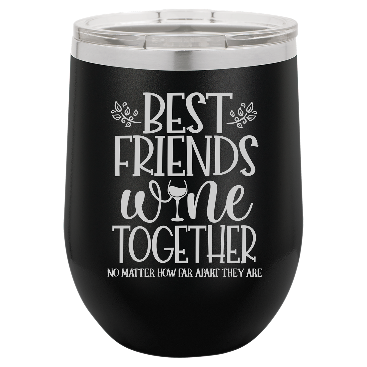 Best Friends Wine Tumbler - Stack Life Customs