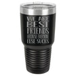 WE ARE BEST FRIENDS TUMBLER - Stack Life Customs