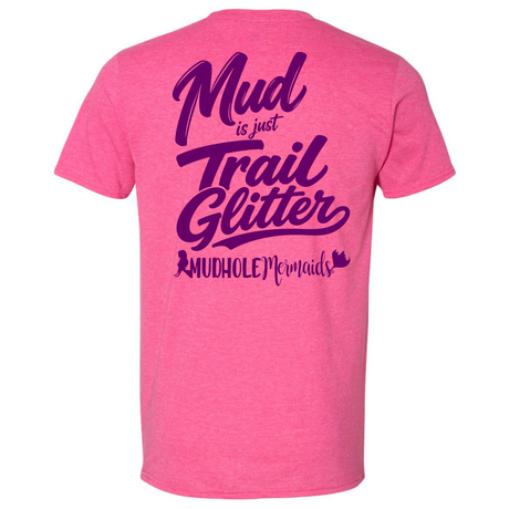 Mud Is Just Trail Glitter Tee