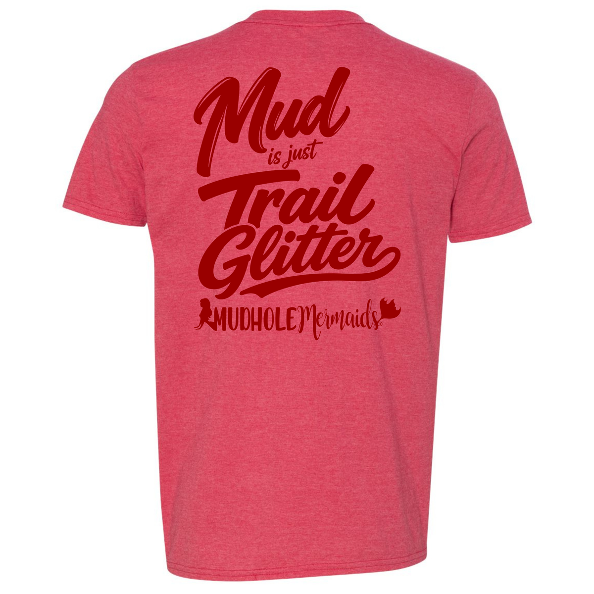 Mud Is Just Trail Glitter Tee