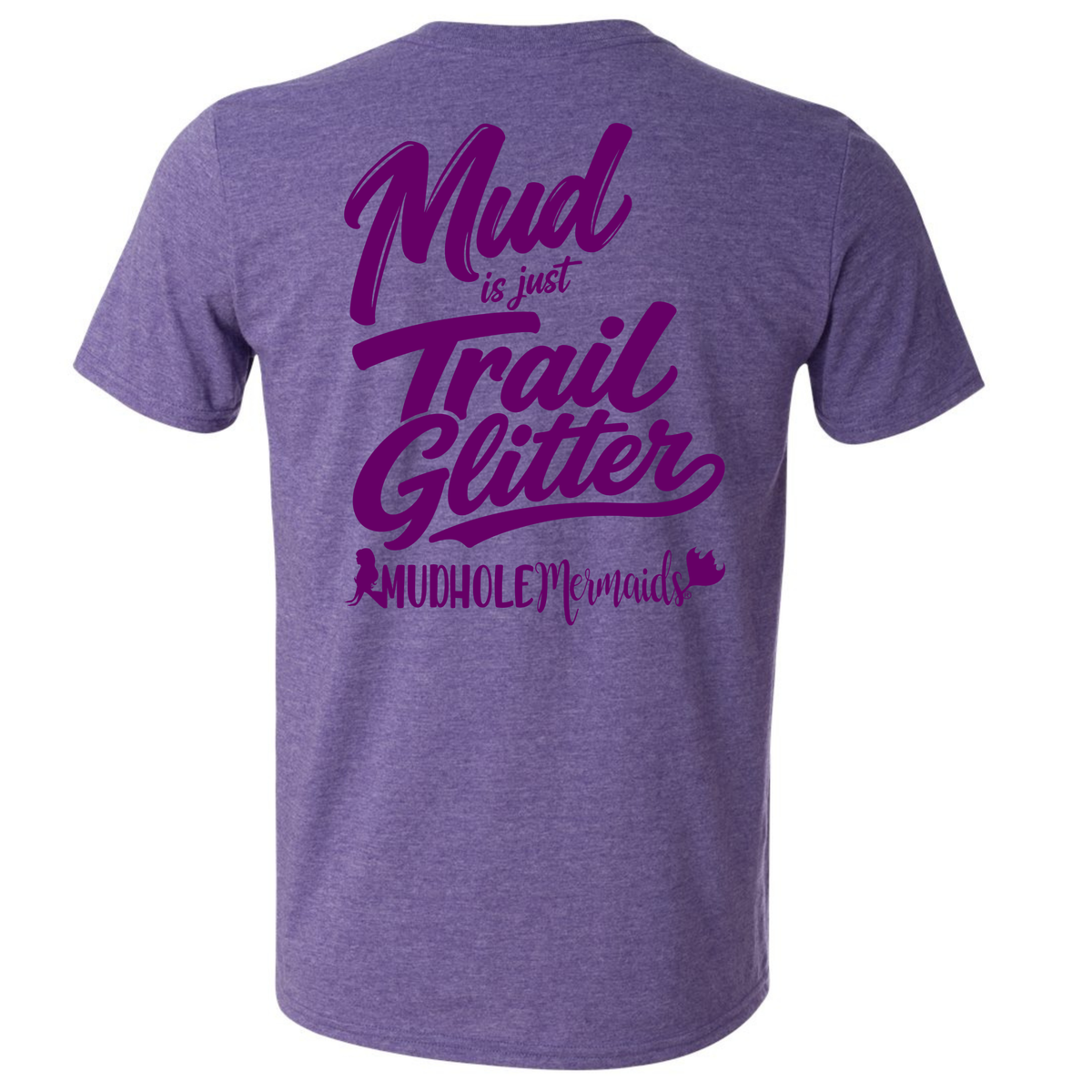 Mud Is Just Trail Glitter Tee