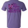 Purple tshirt with a mud boot that says forget glass slippers, this girl wears mud boots.  with the mudhole mermaid logo on the bottom