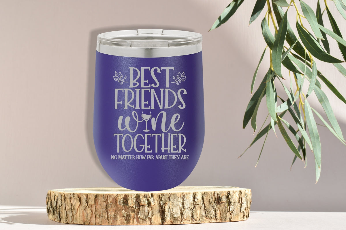 Best Friends Wine Tumbler - Stack Life Customs