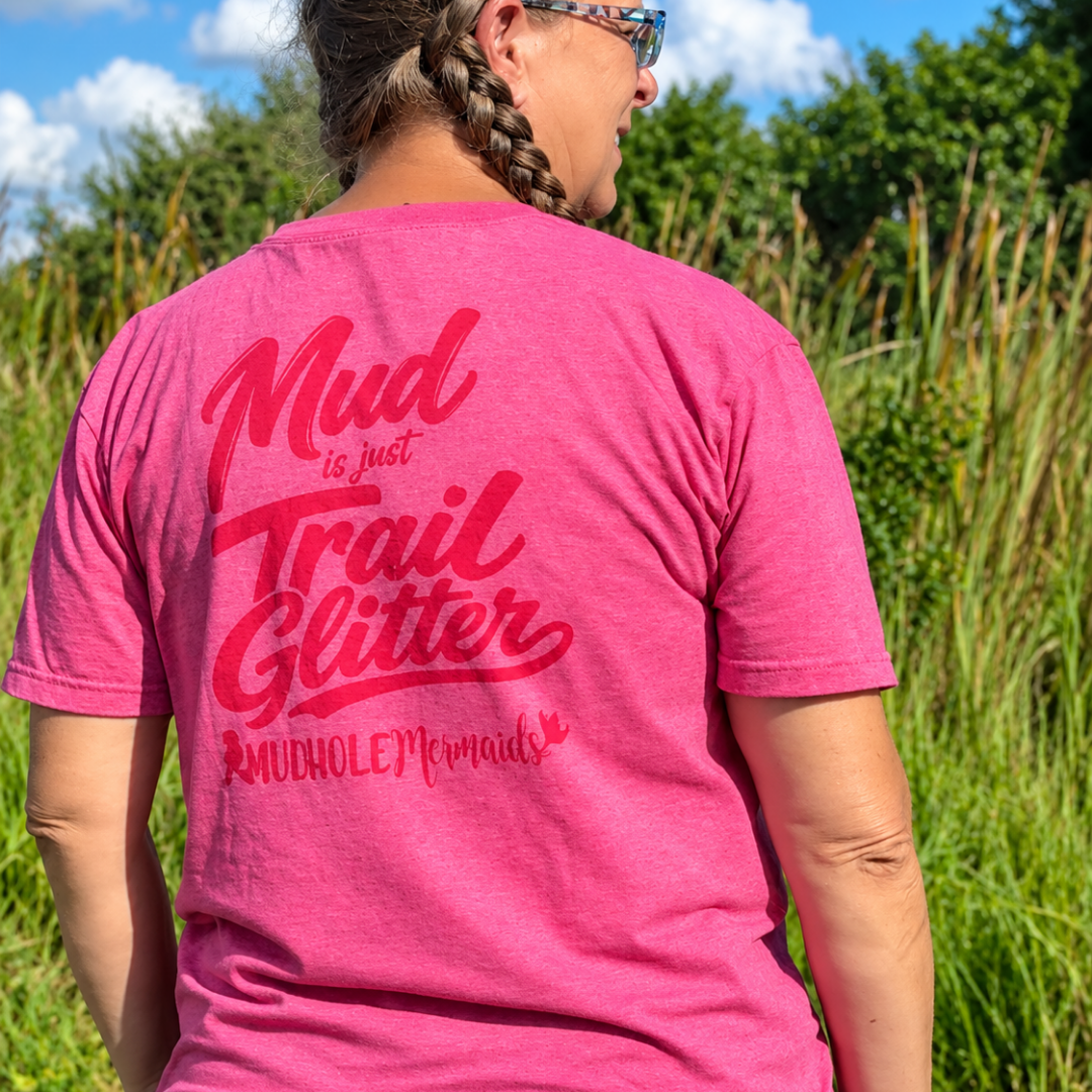 Mud Is Just Trail Glitter Tee