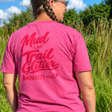 Mud Is Just Trail Glitter Tee