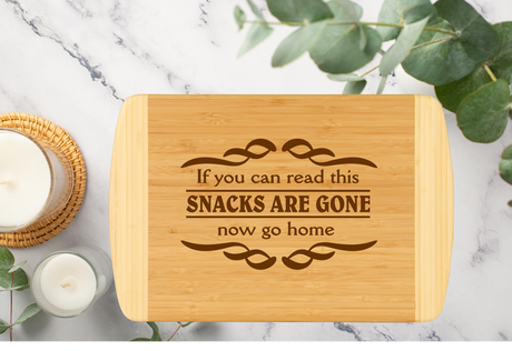 Bamboo Cutting Board –Engraved with “Snacks Are Gone, Now Go Home” | Kitchen & Serving Board