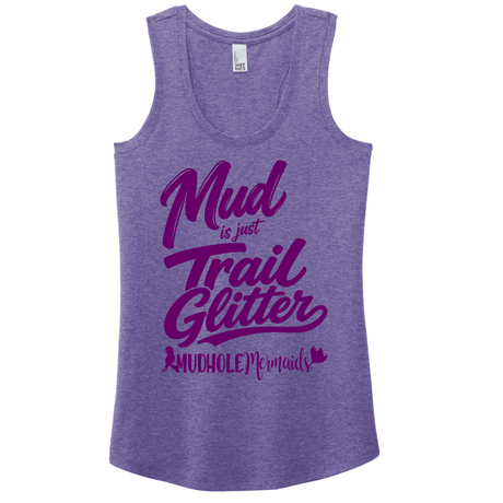 A heather purple sleeveless tank top with a purple graphic text print reading 'Mud is just Trail Glitter' and 'MUDHOLE Mermaids' on a white background.