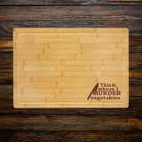 "This is where I murder vegetables"-Bamboo Cutting Board with Drip Ring – Great Housewarming or Wedding Gift