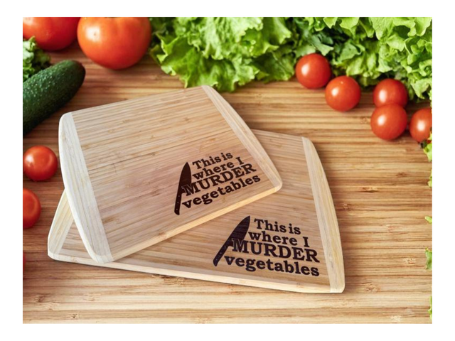 bamboo cutting board with this is where I murder vegetables with a knife